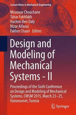 Design and Modeling of Mechanical Systems - II 1