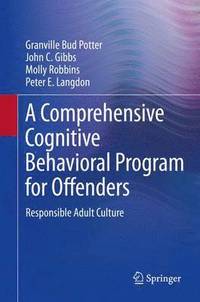 bokomslag A Comprehensive Cognitive Behavioral Program for Offenders
