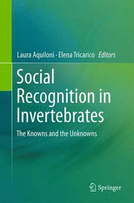 Social Recognition in Invertebrates 1