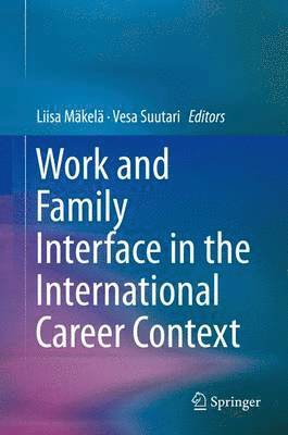 bokomslag Work and Family Interface in the International Career Context