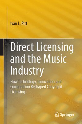bokomslag Direct Licensing and the Music Industry