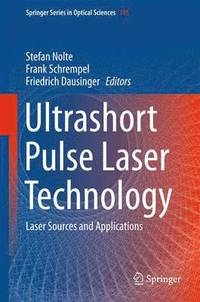 bokomslag Ultrashort Pulse Laser Technology