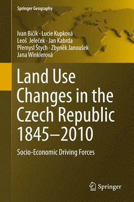 Land Use Changes in the Czech Republic 18452010 1