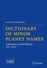 bokomslag Dictionary of Minor Planet Names