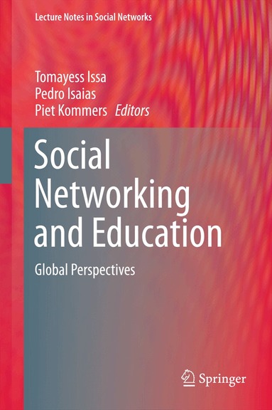 Tomayess Issa, Pedro Isaias, Piet Kommers - Social Networking and Education, Inbunden