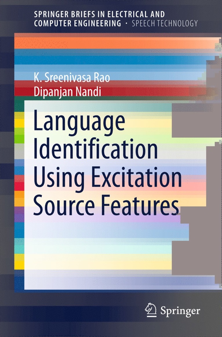 Language Identification Using Excitation Source Features 1