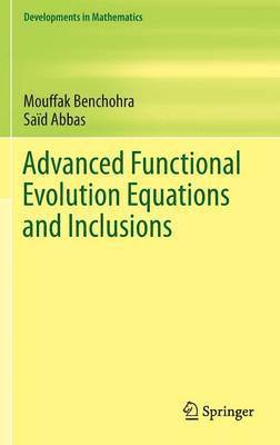 bokomslag Advanced Functional Evolution Equations and Inclusions