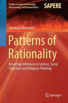 Tommaso Bertolotti - Patterns of Rationality, Inbunden