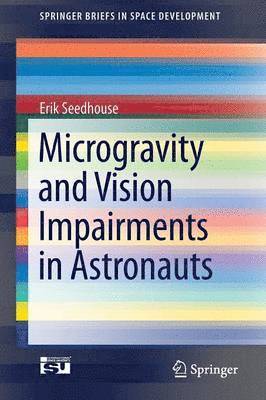 bokomslag Microgravity and Vision Impairments in Astronauts