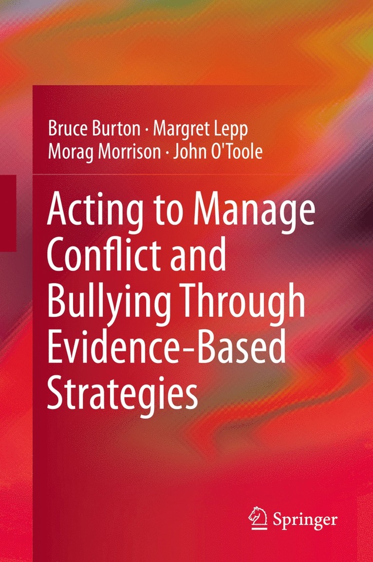 Acting to Manage Conflict and Bullying Through Evidence-Based Strategies