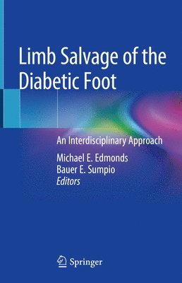 Limb Salvage of the Diabetic Foot 1