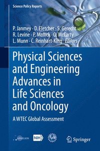 bokomslag Physical Sciences and Engineering Advances in Life Sciences and Oncology