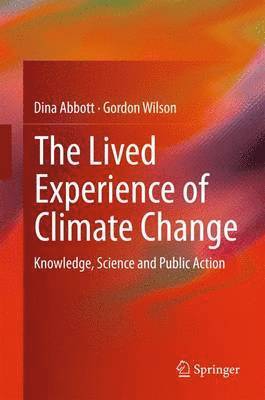 bokomslag The Lived Experience of Climate Change