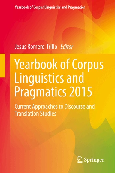 Jesús Romero-Trillo - Yearbook of Corpus Linguistics and Pragmatics 2015, Inbunden
