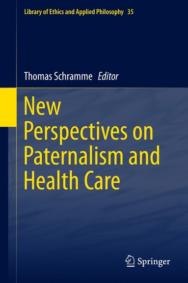 bokomslag New Perspectives on Paternalism and Health Care