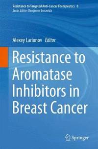 bokomslag Resistance to Aromatase Inhibitors in Breast Cancer
