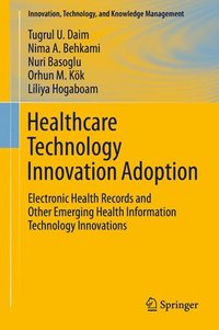 bokomslag Healthcare Technology Innovation Adoption