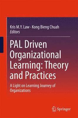 bokomslag PAL Driven Organizational Learning: Theory and Practices