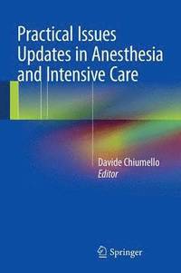 bokomslag Practical Issues Updates in Anesthesia and Intensive Care