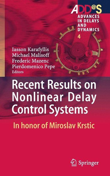 bokomslag Recent Results on Nonlinear Delay Control Systems