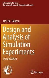 bokomslag Design and Analysis of Simulation Experiments