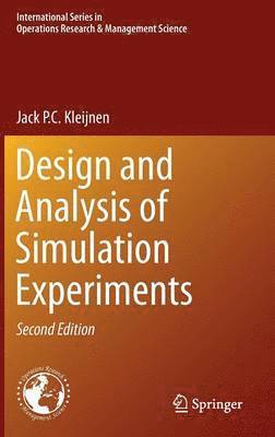 Design and Analysis of Simulation Experiments 1