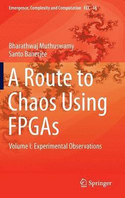 bokomslag A Route to Chaos Using FPGAs