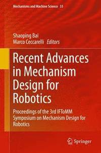 bokomslag Recent Advances in Mechanism Design for Robotics
