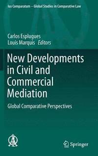 bokomslag New Developments in Civil and Commercial Mediation