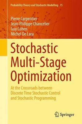 Stochastic Multi-Stage Optimization 1