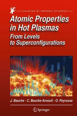 Atomic Properties in Hot Plasmas 1