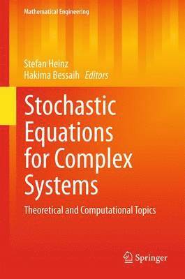 Stochastic Equations for Complex Systems 1