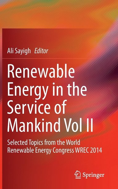 bokomslag Renewable Energy in the Service of Mankind Vol II
