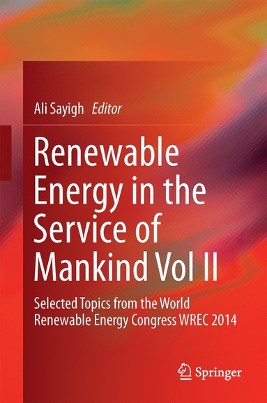 bokomslag Renewable Energy in the Service of Mankind Vol II