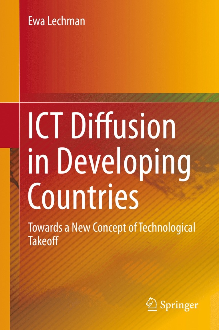 Ewa Lechman - ICT Diffusion in Developing Countries, Inbunden