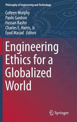 bokomslag Engineering Ethics for a Globalized World