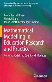 bokomslag Mathematical Modelling in Education Research and Practice