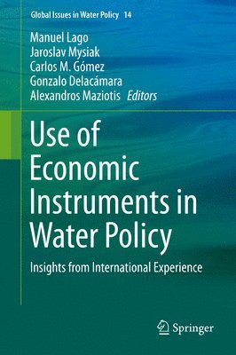 Use of Economic Instruments in Water Policy 1