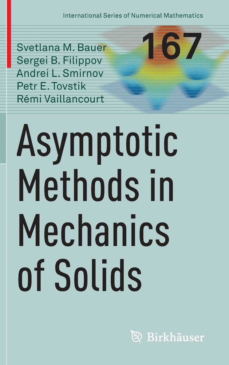 Asymptotic methods in mechanics of solids 1