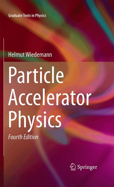 Helmut Wiedemann - Particle Accelerator Physics, Inbunden