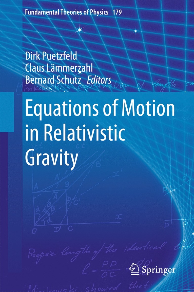 Dirk Puetzfeld, Claus Lämmerzahl, Bernard Schutz - Equations of Motion in Relativistic Gravity, Inbunden