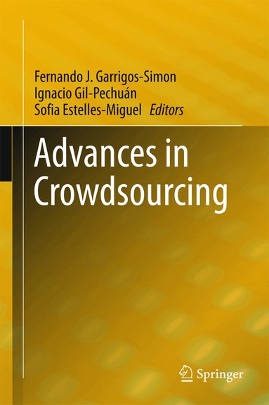 Fernando J. Garrigos-Simon, Ignacio Gil-Pechuán, Sofia Estelles-Miguel - Advances in Crowdsourcing, Inbunden