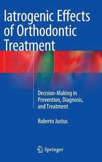 bokomslag Iatrogenic Effects of Orthodontic Treatment