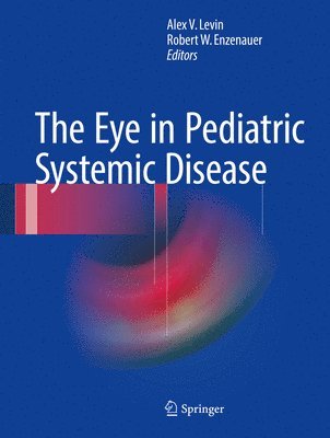 The Eye in Pediatric Systemic Disease 1