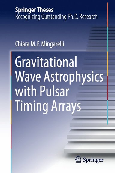 bokomslag Gravitational Wave Astrophysics with Pulsar Timing Arrays