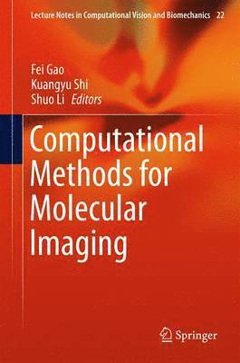 Computational Methods for Molecular Imaging 1