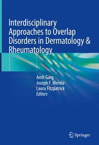 bokomslag Interdisciplinary Approaches to Overlap Disorders in Dermatology & Rheumatology