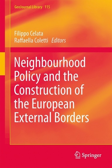 bokomslag Neighbourhood Policy and the Construction of the European External Borders