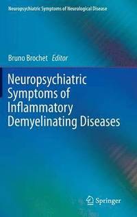 bokomslag Neuropsychiatric Symptoms of Inflammatory Demyelinating Diseases