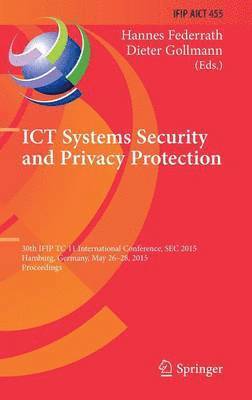 bokomslag ICT Systems Security and Privacy Protection